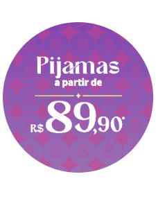 Pijamas a partir de R$89,90