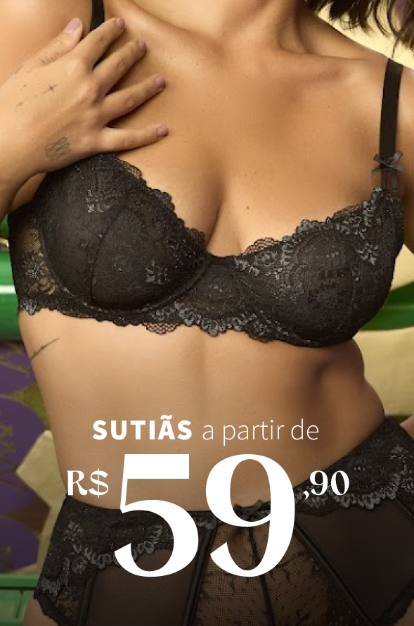 Sutiãs a partir de R$59,90