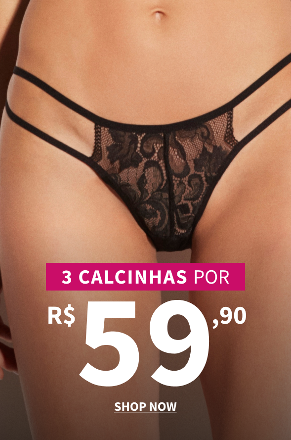 3 calcinhas por 59,90