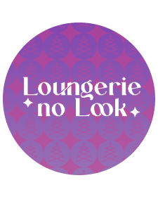 Loungerie no look