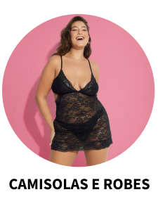 Campanha de Rendas - Camisolas e Robes